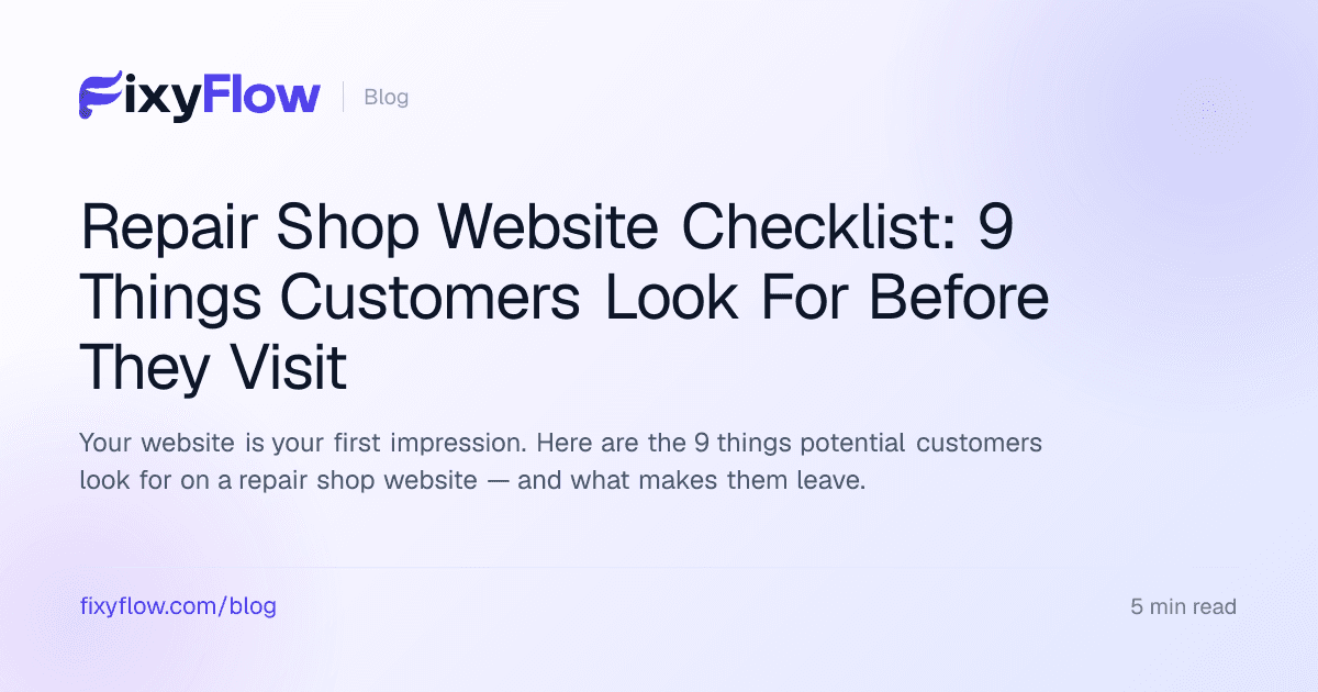 Repair Shop Website Checklist: 9 Things Customers Look For Before They Visit